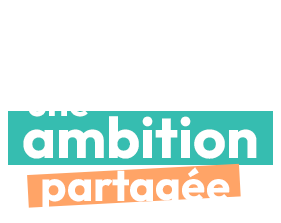 Une ambition partagée